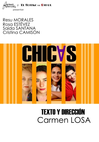 CHICAS, de Carmen Losa. Con Resu Morales, Rosa Est&eacute;vez, Saida Santana y Cristina Camis&oacute;n
